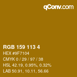 カラーコード: RGB 159 113 4 | qconv.com