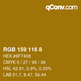 カラーコード: RGB 159 116 8 | qconv.com