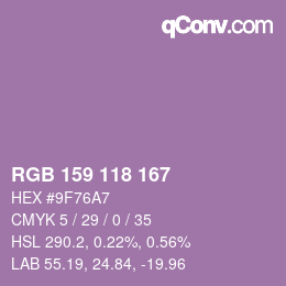 Color code: RGB 159 118 167 | qconv.com