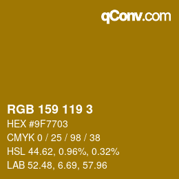 カラーコード: RGB 159 119 3 | qconv.com