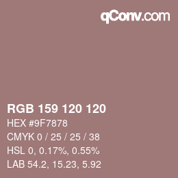 Color code: RGB 159 120 120 | qconv.com