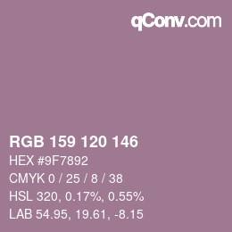 カラーコード: RGB 159 120 146 | qconv.com