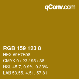 カラーコード: RGB 159 123 8 | qconv.com
