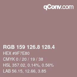 カラーコード: RGB 159 126.8 128.4 | qconv.com