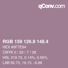 カラーコード: RGB 159 126.8 148.4 | qconv.com