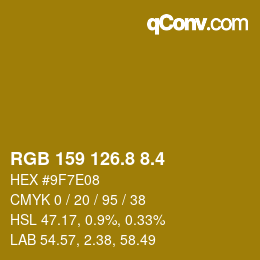 カラーコード: RGB 159 126.8 8.4 | qconv.com