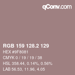 カラーコード: RGB 159 128.2 129 | qconv.com