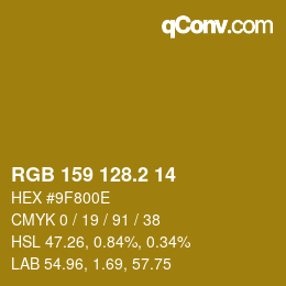 カラーコード: RGB 159 128.2 14 | qconv.com