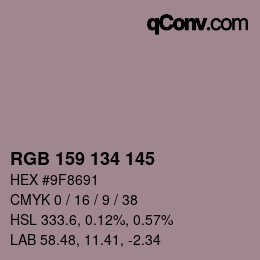 Color code: RGB 159 134 145 | qconv.com