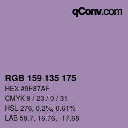 カラーコード: RGB 159 135 175 | qconv.com