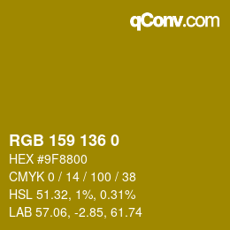 カラーコード: RGB 159 136 0 | qconv.com