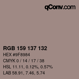 Farbcode: RGB 159 137 132 | qconv.com