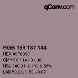 カラーコード: RGB 159 137 144 | qconv.com