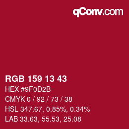 Color code: RGB 159 13 43 | qconv.com
