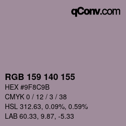 カラーコード: RGB 159 140 155 | qconv.com