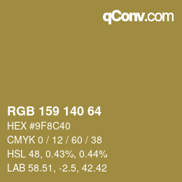 Color code: RGB 159 140 64 | qconv.com