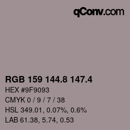 カラーコード: RGB 159 144.8 147.4 | qconv.com