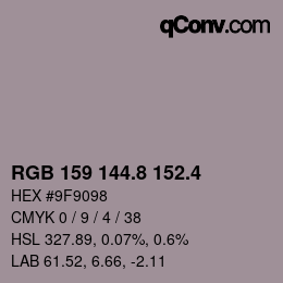 カラーコード: RGB 159 144.8 152.4 | qconv.com