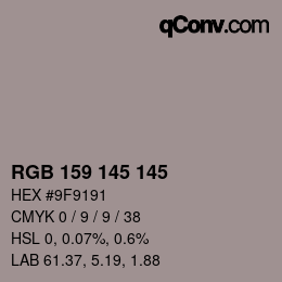 Color code: RGB 159 145 145 | qconv.com