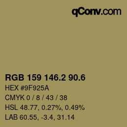 カラーコード: RGB 159 146.2 90.6 | qconv.com