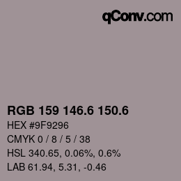 カラーコード: RGB 159 146.6 150.6 | qconv.com