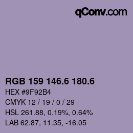 カラーコード: RGB 159 146.6 180.6 | qconv.com