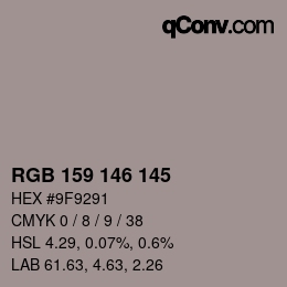 Color code: RGB 159 146 145 | qconv.com