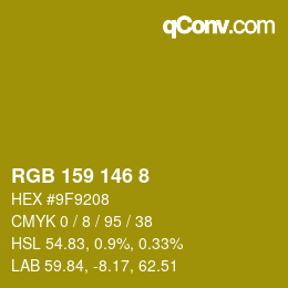 Color code: RGB 159 146 8 | qconv.com