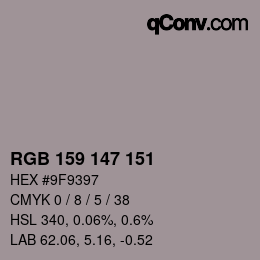 Color code: RGB 159 147 151 | qconv.com