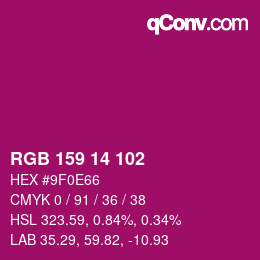 Color code: RGB 159 14 102 | qconv.com