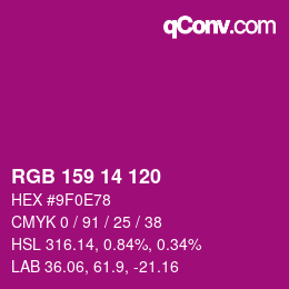 颜色代码: RGB 159 14 120 | qconv.com