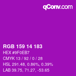 カラーコード: RGB 159 14 183 | qconv.com