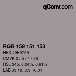 Color code: RGB 159 151 153 | qconv.com