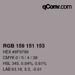 カラーコード: RGB 159 151 153 | qconv.com