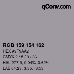 Color code: RGB 159 154 162 | qconv.com