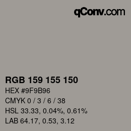 Color code: RGB 159 155 150 | qconv.com