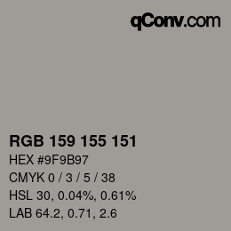 Color code: RGB 159 155 151 | qconv.com