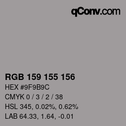 カラーコード: RGB 159 155 156 | qconv.com