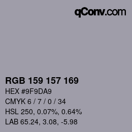 カラーコード: RGB 159 157 169 | qconv.com
