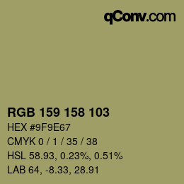 Color code: RGB 159 158 103 | qconv.com