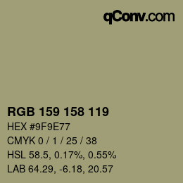 颜色代码: RGB 159 158 119 | qconv.com