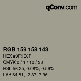颜色代码: RGB 159 158 143 | qconv.com