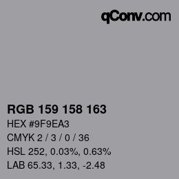 颜色代码: RGB 159 158 163 | qconv.com