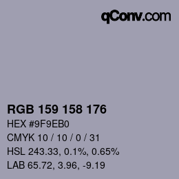 カラーコード: RGB 159 158 176 | qconv.com