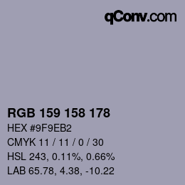 カラーコード: RGB 159 158 178 | qconv.com