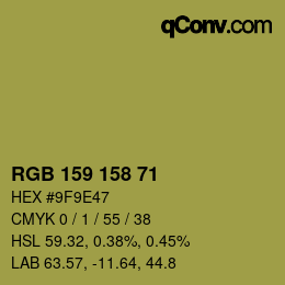 Color code: RGB 159 158 71 | qconv.com