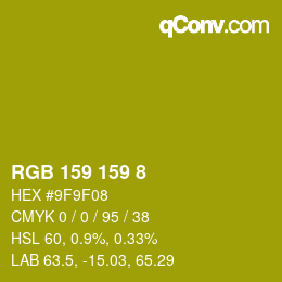 カラーコード: RGB 159 159 8 | qconv.com