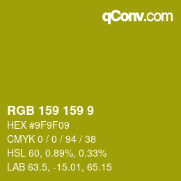 カラーコード: RGB 159 159 9 | qconv.com
