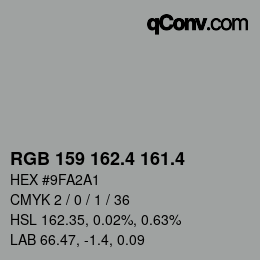 カラーコード: RGB 159 162.4 161.4 | qconv.com
