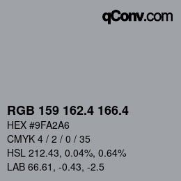 カラーコード: RGB 159 162.4 166.4 | qconv.com